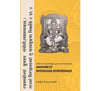Anatomie et Physiologie Ayurvedique