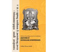 Anatomie et physiologie ayurvédiques - Vaidya Atreya Smith - Turiya - broché - Etude
