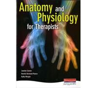 Anatomie et physiologie pour les thérapeutes
