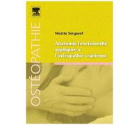 Anatomie Fonctionnelle Appliquée À L'ostéopathie Crânienne