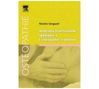 Anatomie fonctionnelle appliquée à l'ostéopathie crânienne