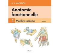 Anatomie fonctionnelle. T1, 7e éd.
