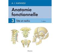 Anatomie fonctionnelle. T3, 7e éd.