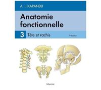 Anatomie Fonctionnelle - Tome 3, Tête Et Rachis