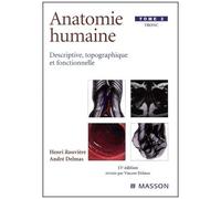 Anatomie Humaine Descriptive, Topographique Et Fonctionnelle - Tome 2, Tronc, 15eme Edition
