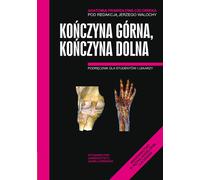 Anatomie juridique de l'être humain Membre supérieur, membre inférieur Jerzy Walocha (ed.) (Buch auf Polnisch)
