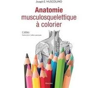 Anatomie musculosquelettique à colorier Joseph E. Muscolino (Auteur)