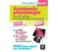 Anatomie-physiologie - De la cellule aux grandes fonctions