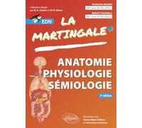 Anatomie, Physiologie, Sémiologie pour l'EDN
