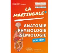 Anatomie - Physiologie - Sémiologie pour l'EDN: Mémento des connaissances du premier cycle des études médicales