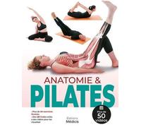 Anatomie & Pilates Collectif (Auteur), Cécile Pilgram (Traduction)