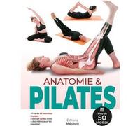 Anatomie & Pilates Collectif (Auteur), Cécile Pilgram (Traduction)