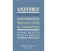 Anatomie Pour Le Pcem 1 - Qcm Commentés - Préparation Au Concours