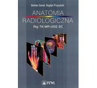 Anatomie radiologique Rayons X CT MR ultrasons