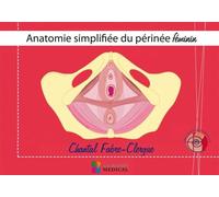 Anatomie simplifiee du perinee feminin - FABRE-CLERGUE - Sauramps Medical - Livre CD - Manuel CD