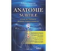 Anatomie subtile Roberto Zamperini (Auteur)