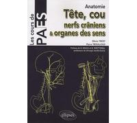 Anatomie tête, cou, nerfs crâniens & organes des sens