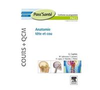 Anatomie tête et cou (Cours + QCM) Cours et QCM - Guillaume Captier - Elsevier Masson - broché - Scolaire / Universitaire