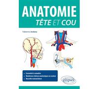 Anatomie tête et cou - Fabienne Jordana - Ellipses - broché - Scolaire / Universitaire