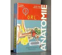 Anatomie, tome 3 : ORL