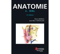 Anatomie - Tome 3. ORL (4° Éd.) - Jean-Marc Chevallier - Medecine Science Publications - broché - Livre
