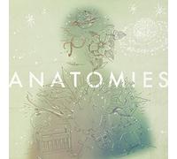 【メーカー特典あり】 ANATOMIES（セルフライナーノーツ付ポストカード(応援店ver)付）