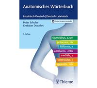 Anatomisches Wörterbuch: Lateinisch - Deutsch, Deutsch - Lateinisch