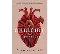 Anatomy: A Love Story: the must-read Reese Witherspoon Book Club Pick