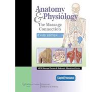 Anatomy and Physiology: Massage Connection