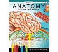 Anatomy coloring book: Muscles and Physiology Workbook Edition - [Livre en VO] Dr Gary C Karr, Anatomy Coloring Book (Auteur)