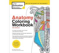 Anatomy Coloring Workbook, 4th Edition: An Easier and Better Way to Learn Anatomy