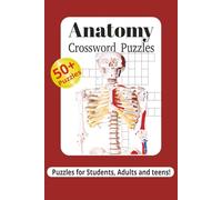 Anatomy Crossword Puzzles: Crossword puzzles with easy to read print about Anatomy, Biology and the wonders of the human body and more. 6X9in, ... birthday holidays, studying, or relaxation.