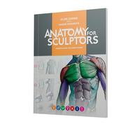 Anatomy For Sculptors, Understanding the Human Figure