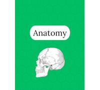 Anatomy Notebook - 250 Pages V2: College Ruled Paper | 8.5 x 11" | School, Study, and Lab Notes, Academic Lined Notebook for Students, Teachers, and Science Lovers