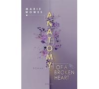Anatomy of a Broken Heart Roman | Für Fans von Grey's Anatomy und Chicago Fire | Slow Burn, Forced Proximity und Childhood Friends to Lovers im Rettungsdienst - Marie Wowes - Reverie - ebook (ePub) -