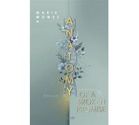 Anatomy of a Broken Promise Roman | Brother's best Friend meets Workplace Romance | Für Fans von »911« und »Emergency Room« - Marie Wowes - Reverie - ebook (ePub) - Livre