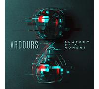 Ardours - Anatomie D'Un Moment CD #148345