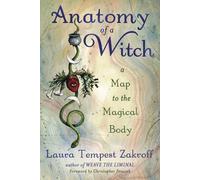 Anatomy of a Witch: A Map to the Magical Body