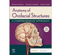 Anatomy of Orofacial Structures - Smith Amy Assistant Professor Georgia State University Perimeter College USA - Elsevier Health Sciences Division - Livre Smith Amy Assistant Professor Georgia State U