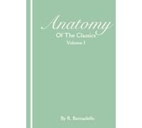 Anatomy of the Classics - Volume I: Deluxe UK Edition