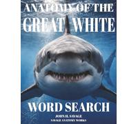 ANATOMY OF THE GREAT WHITE SHARK WORD SEARCH: THE SCIENCE OF APEX DESIGN