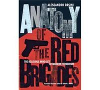 Anatomy Of The Red Brigades: The Religious Mind-Set Of Modern Terrorists (Hardcover) Alessandro Orsini, Sarah J Nodes (Auteur)