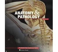 Anatomy & Pathology:The World's Best Anatomical Charts Book