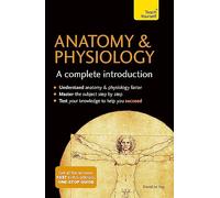 Anatomy & Physiology: A Complete Introduction: Teach Yourself - [Version Originale] Inconnu (Auteur)