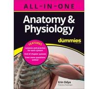 Anatomy Physiology AllinOne For Dummies Chapter Quizzes Online by Erin Odya Erin Odya (Auteur)