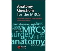 Anatomy Questions for the MRCS Simon Blackburn (Auteur)