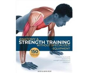 Anatomy & Strength Training Dr. Guillermo Seijas (Auteur)