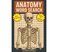 Anatomy Word Search Puzzle Book: Easy to Read Print Word Find About the Human Body and Anatomy| For Adult, Seniors and Teens | 6x9 inches, 110 pages | Gift for Vacations, Holidays and Free times
