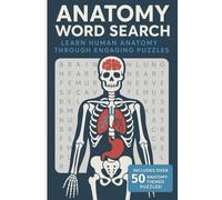 Anatomy Word Search Puzzle Book: Easy to Read Puzzles About the Human Body, Muscles, Bones and More