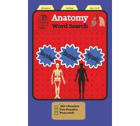 Anatomy Word Search Puzzle Book: Word Searches with Easy to Read Print about Anatomy, Human Body, Bones, Muscles and More| 6x9 inches, 110 pages | 50+ ... … Gift for Vacations, Holidays and Freetimes